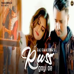 Russ Gayi Ae Song By Russ Gayi Ae Poster