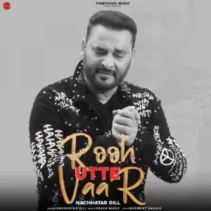 Rooh Utte Vaar Song By Rooh Utte Vaar Poster