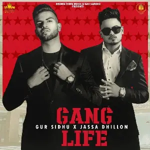 Gang Life Song By Gang Life Poster