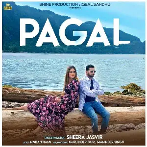 Pagal Song By Pagal Poster