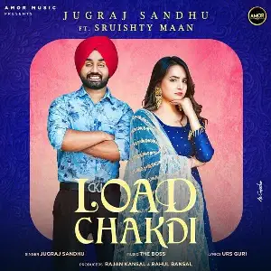 Load Chakdi Song By Load Chakdi Poster