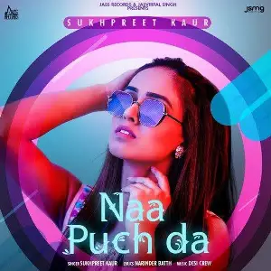 Naa Puch Da Song By Naa Puch Da Poster