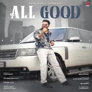 All Good Song By All Good Poster