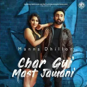 Char Gyi Mast Jawani Song By Char Gyi Mast Jawani Poster