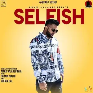 Selfish Song By Selfish Poster