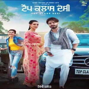 Top Class Desi Song By Top Class Desi Poster
