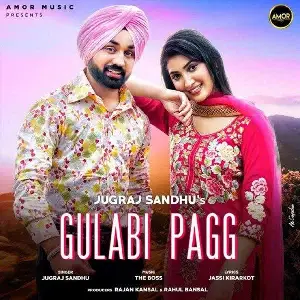Gulabi Pagg Song By Gulabi Pagg Poster