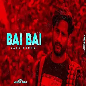 Bai Bai Song By Bai Bai Poster