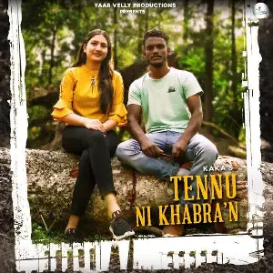 Tennu Ni Khabran Song By Tennu Ni Khabran Poster