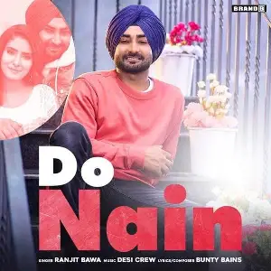 Do Nain Song By Do Nain Poster