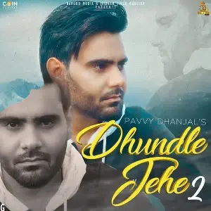 Dhundle Jehe 2 Song By Dhundle Jehe 2 Poster