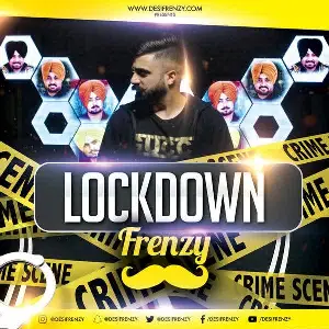 Lockdown Frenzy Song By Lockdown Frenzy Poster