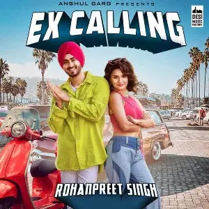 Ex Calling Song By Ex Calling Poster