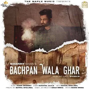 Bachpan Wala Ghar Song By Bachpan Wala Ghar Poster