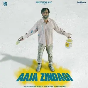 Aaja Zindagi Song By Aaja Zindagi Poster