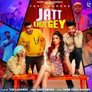 Jatt Khulgey Song By Jatt Khulgey Poster