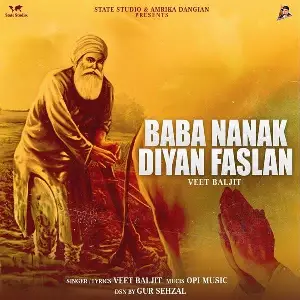 Babe Nanak Diyan Faslan Song By Babe Nanak Diyan Faslan Poster