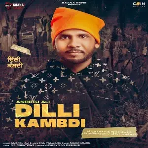 Dilli Kambdi Song By Dilli Kambdi Poster