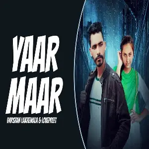 Yaar Maar Song By Yaar Maar Poster