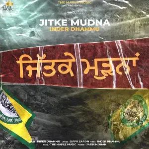 Jitke Mudna Song By Jitke Mudna Poster