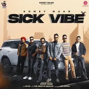 Sick Vibe Song By Sick Vibe Poster
