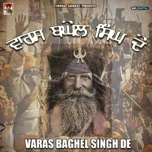 Varas Baghel Singh De Song By Varas Baghel Singh De Poster