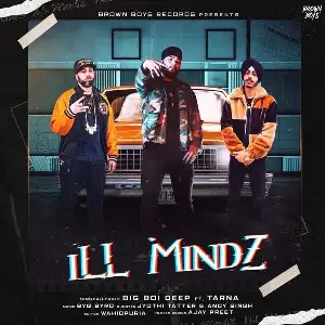 ILL Mindz Song By ILL Mindz Poster