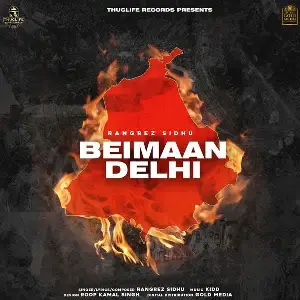 Beimaan Delhi Song By Beimaan Delhi Poster