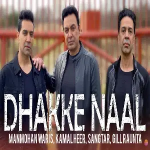 Dhakke Naal Song By Dhakke Naal Poster