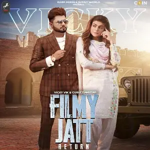 Filmy Jatt Return Song By Filmy Jatt Return Poster