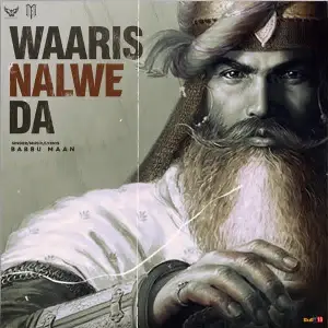 Waaris Nalwe Da Song By Waaris Nalwe Da Poster