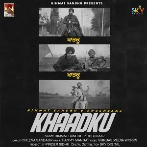 Khaadku Song By Khaadku Poster