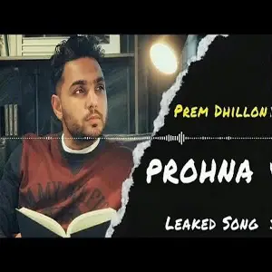 Prohna (Leaked Song) Song By Prohna (Leaked Song) Poster