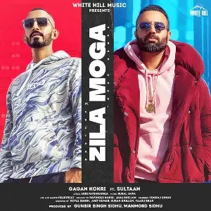 Zila Moga Song By Zila Moga Poster
