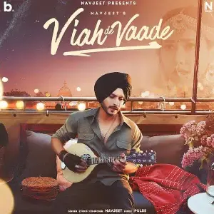 Viah De Vaade Song By Viah De Vaade Poster