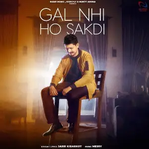 Gal Nhi Ho Sakdi Song By Gal Nhi Ho Sakdi Poster