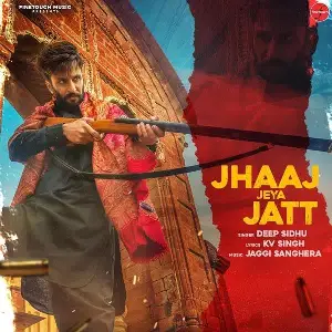 Jhaaj Jeya Jatt Song By Jhaaj Jeya Jatt Poster