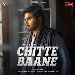 Chitte Baane Song By Chitte Baane Poster