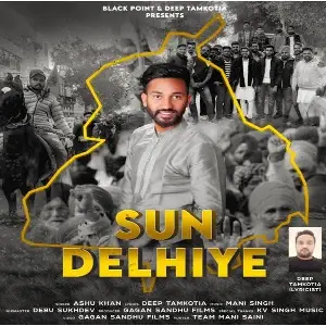 Sun Delhiye Song By Sun Delhiye Poster