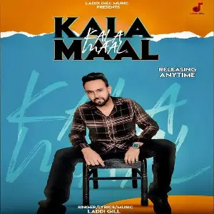 Kala Maal Song By Kala Maal Poster