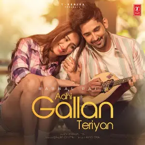 Aahi Gallan Teriyan Song By Aahi Gallan Teriyan Poster