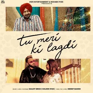 Tu Meri Ki Lagadi Song By Tu Meri Ki Lagadi Poster