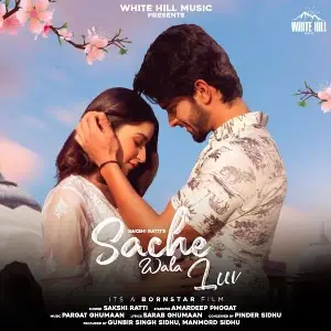 Sache Wala Luv Song By Sache Wala Luv Poster