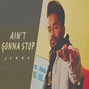 Aint Gonna Stop (Dabde Nai) Song By Aint Gonna Stop (Dabde Nai) Poster