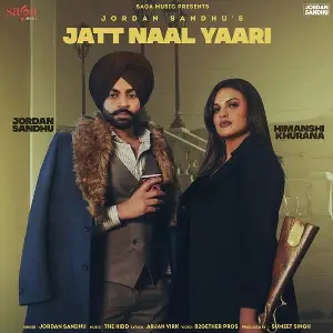 Jatt Naal Yaari Song By Jatt Naal Yaari Poster