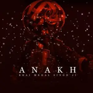 Anakh Song By Anakh Poster