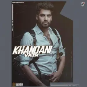Khandani Vair Song By Khandani Vair Poster