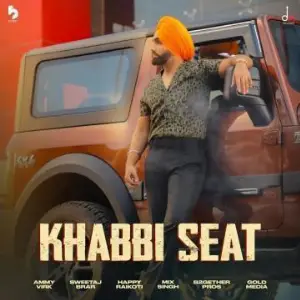 Khabbi Seat Song By Khabbi Seat Poster