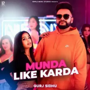 Munda Like Karda Song By Munda Like Karda Poster