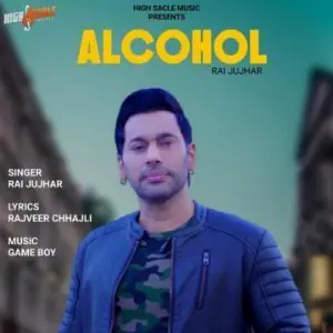 Alcohol Song By Alcohol Poster